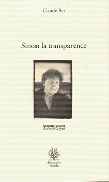 Réédition de SINON LA TRANSPARENCE Réédition de SINON LA TRANSPARENCE