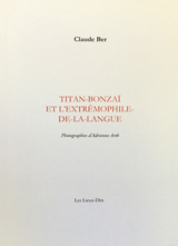 TITAN BONZAÏ ET L'EXTRÊMOPHILE DE LA LANGUE